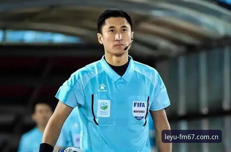 马宁世界杯执裁背后的“反常识”选择——乐鱼体育平台独家视角